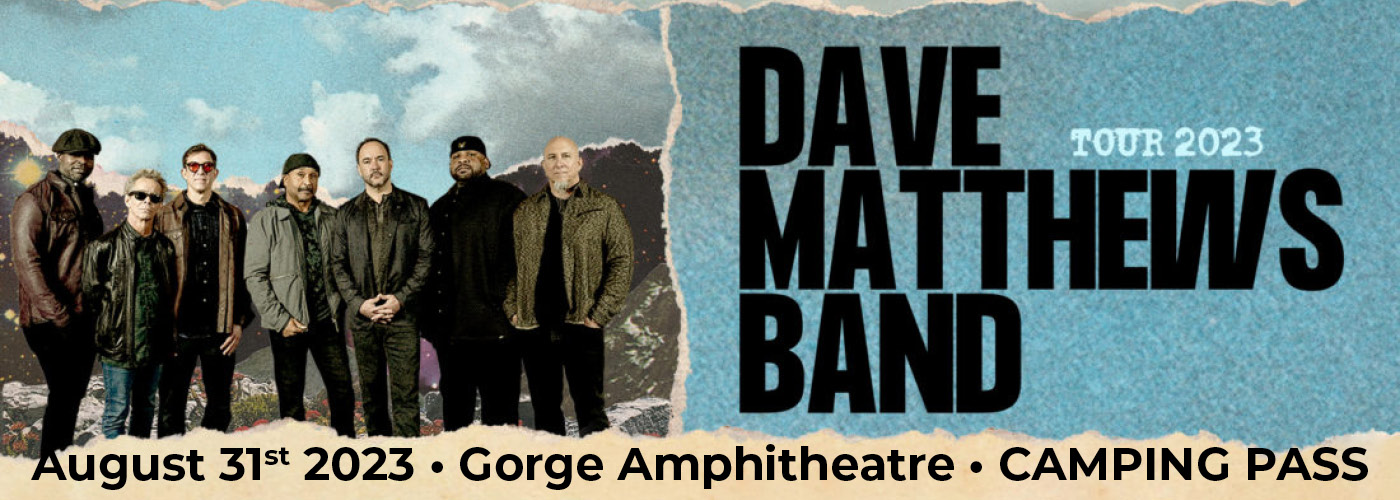 CAMPING Dave Matthews Band (Camping Pass Only) on 20230831