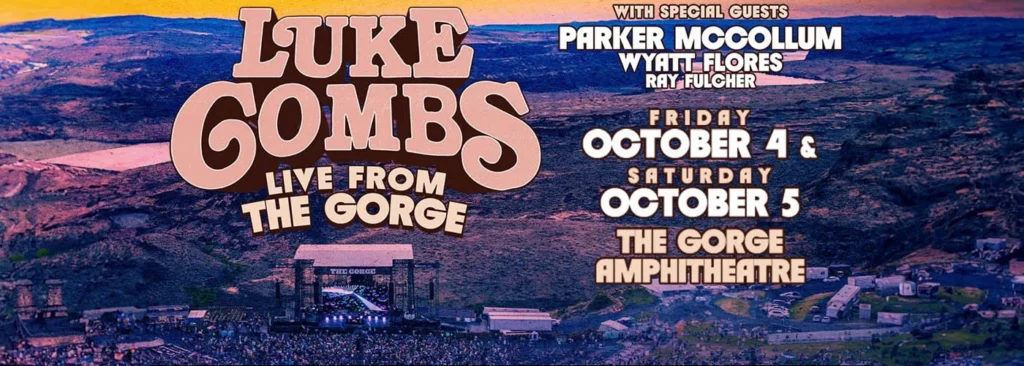 Luke Combs at Gorge Amphitheatre